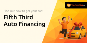 Fifth Third Auto Financing: Find Out How to Get Your Car