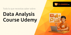 Data Analysis Course Udemy: Todo lo que Necesitas Saber